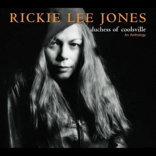 Rickie Lee Jones Duchess Of Coolville: An Anthology 3-CD album set (Triple CD) UK RLJ3CDU327359