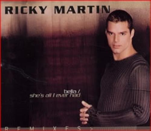 Ricky Martin Bella/she's All I Ever Had CD single (CD5 / 5") Mexican RKMC5BE145699