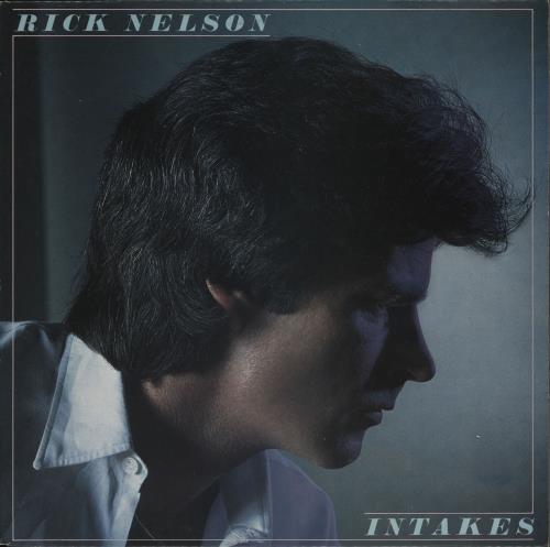 Ricky Nelson Intakes vinyl LP album (LP record) UK R-NLPIN724223