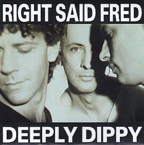 Right Said Fred Deeply Dippy 7" vinyl single (7 inch record / 45) UK RSF07DE301856