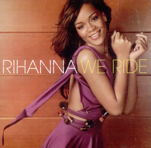 Rihanna We Ride CD single (CD5 / 5") US RH1C5WE520647