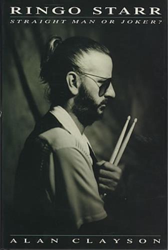 Ringo Starr Ringo Starr: Straight Man Or Joker? book US RINBKRI369945