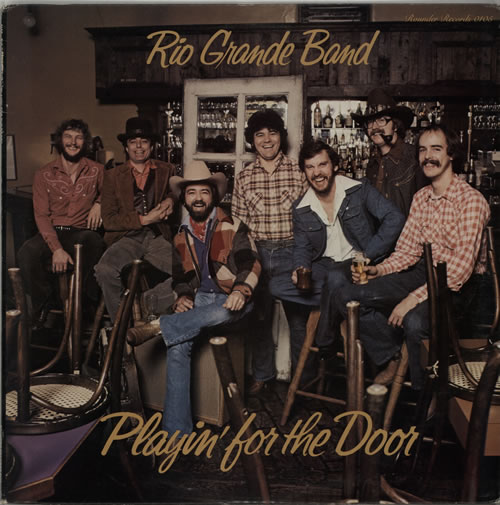 Rio Grande Band Playin' For The Door vinyl LP album (LP record) US XNPLPPL638913