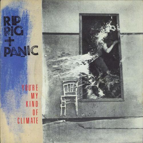 Rip Rig + Panic You're My Kind Of Climate 7" vinyl single (7 inch record / 45) UK RC207YO823500
