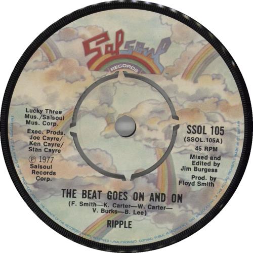 Ripple The Beat Goes On And On 7" vinyl single (7 inch record / 45) UK RI107TH664349