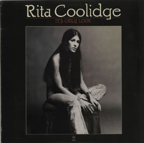 Rita Coolidge It's Only Love vinyl LP album (LP record) US RTCLPIT592188