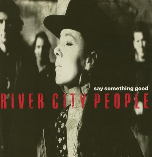 River City People Say Something Good 12" vinyl single (12 inch record / Maxi-single) UK RCP12SA406464