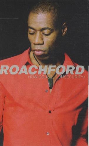 Roachford How Could I? (Insecurity) cassette single UK ROACSHO273528