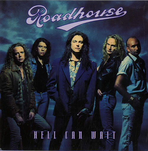 Roadhouse Hell Can Wait 7" vinyl single (7 inch record / 45) UK R.H07HE625678