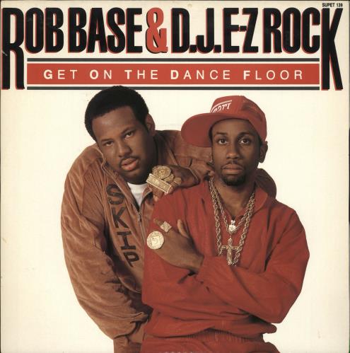 Rob Base & DJ E-Z Rock Get On The Dance Floor 12" vinyl single (12 inch record / Maxi-single) UK EZB12GE718840