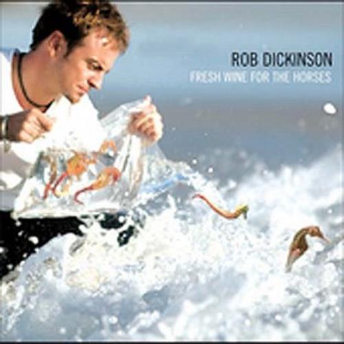 Rob Dickinson Fresh Wine For The Horses CD album (CDLP) UK DINCDFR334865