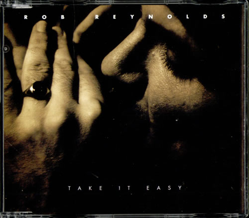 Rob Reynolds Take It Easy CD single (CD5 / 5") UK RRZC5TA499885