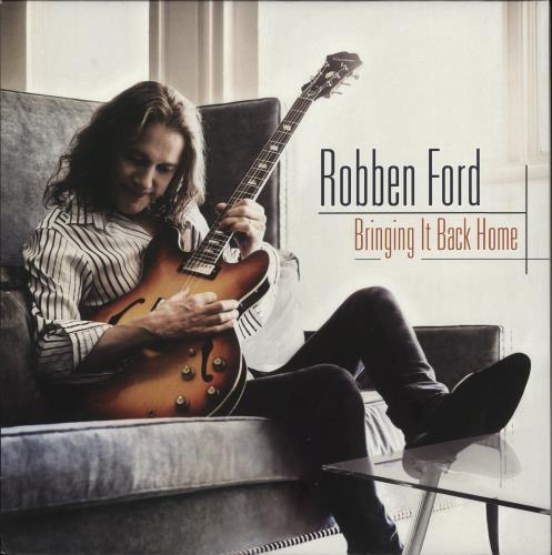 Robben Ford Bringing It Back Home vinyl LP album (LP record) US RBBLPBR879911