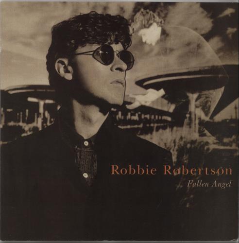 Robbie Robertson Fallen Angel 7" vinyl single (7 inch record / 45) UK RRN07FA103167