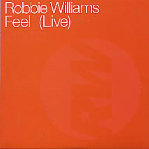 Robbie Williams Feel (Live) CD-R acetate UK RWICRFE263027