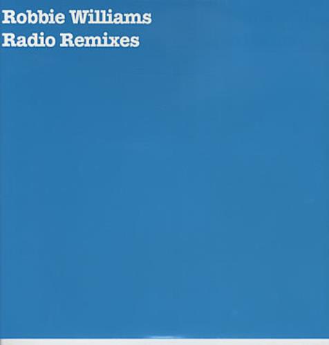 Robbie Williams Radio Remixes 12" vinyl single (12 inch record / Maxi-single) UK RWI12RA305467