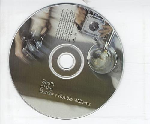 Robbie Williams South Of The Border CD single (CD5 / 5") UK RWIC5SO94370