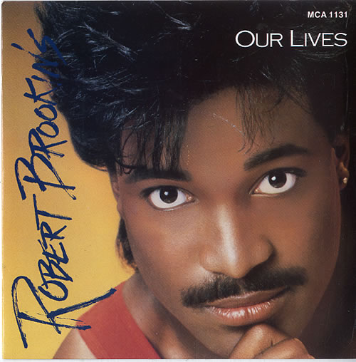 Robert Brookins Our Lives 7" vinyl single (7 inch record / 45) UK R9B07OU625765