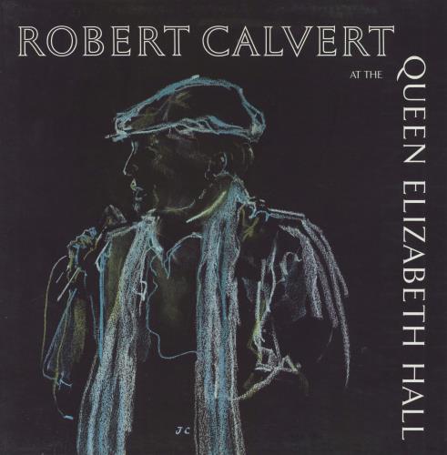 Robert Calvert At The Queen Elizabeth Hall - EX vinyl LP album (LP record) UK CLVLPAT809982