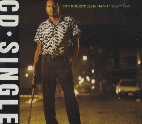 Robert Cray Acting This Way CD single (CD5 / 5") UK ROCC5AC194730