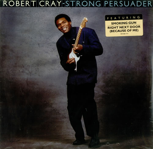 Robert Cray Strong Persuader - Sealed vinyl LP album (LP record) US ROCLPST439547