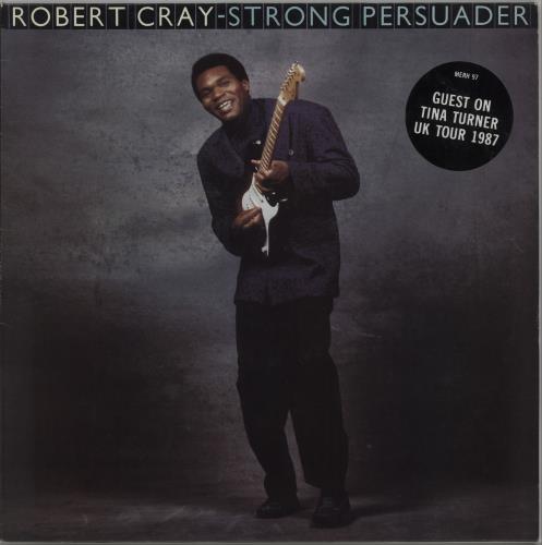 Robert Cray Strong Persuader - Tina Turner Tour Sticker vinyl LP album (LP record) UK ROCLPST269328