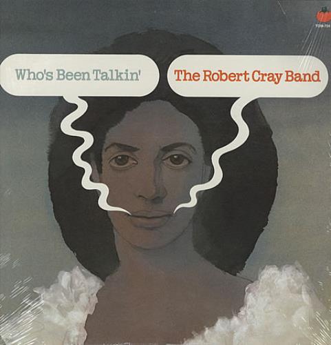 Robert Cray Who's Been Talkin' - Sealed vinyl LP album (LP record) US ROCLPWH334070