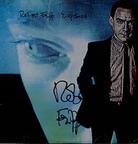 Robert Fripp Exposure - Autographed vinyl LP album (LP record) Canadian RFRLPEX213225