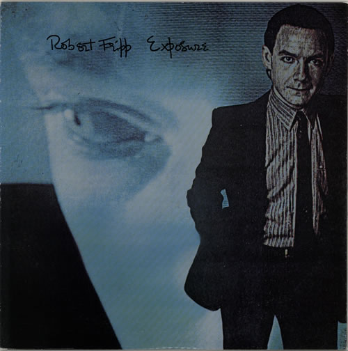 Robert Fripp Exposure vinyl LP album (LP record) Japanese RFRLPEX590965