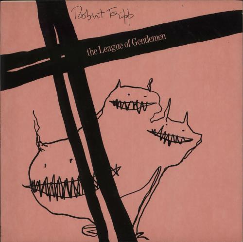 Robert Fripp The League Of Gentlemen vinyl LP album (LP record) US RFRLPTH716861