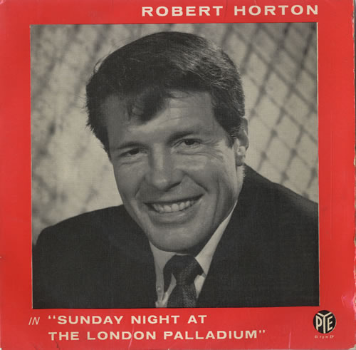 Robert Horton Sunday Night At The London Palladium 7" vinyl single (7 inch record / 45) UK HR707SU548671