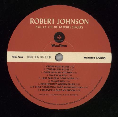 Robert Johnson (30s) King Of The Delta Blues Singers - 180gm vinyl LP album (LP record) UK RJ2LPKI869660