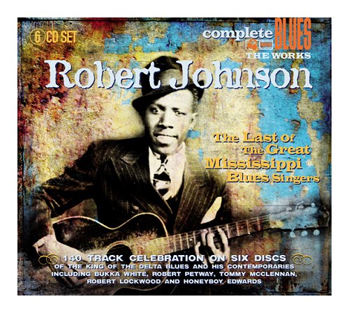 Robert Johnson (30s) The Last Of The Great Mississipi Blues Singers 6-CD album set UK RJ26CTH406181