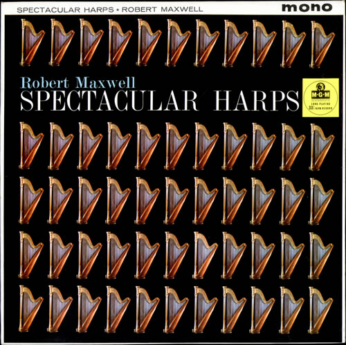 Robert Maxwell Spectacular Harps vinyl LP album (LP record) UK 3RMLPSP504353