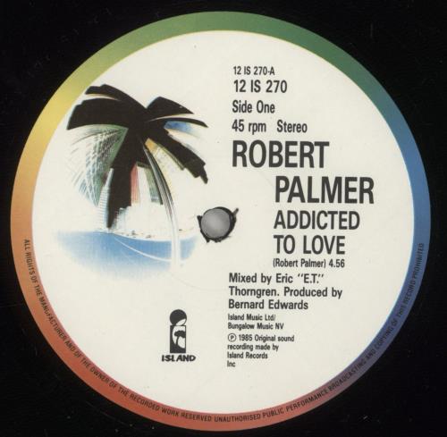 Robert Palmer Addicted To Love 12" vinyl single (12 inch record / Maxi-single) UK PLM12AD109080