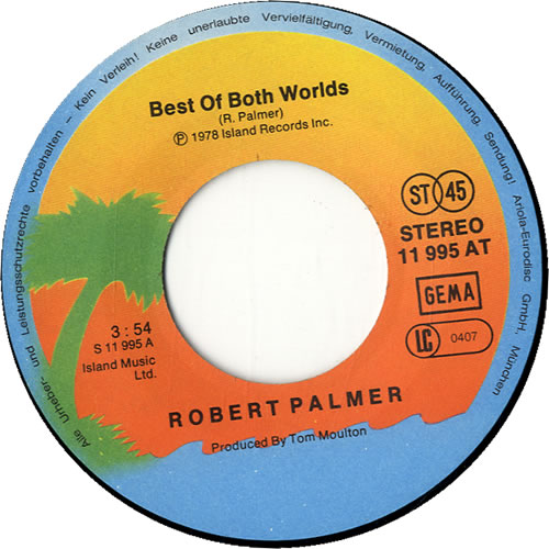 Robert Palmer Best Of Both Worlds 7" vinyl single (7 inch record / 45) German PLM07BE601425
