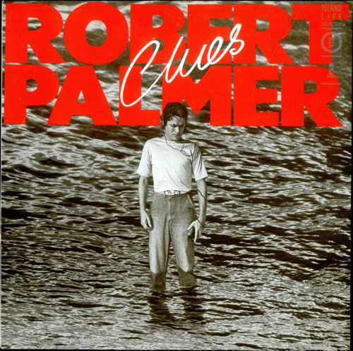 Robert Palmer Clues vinyl LP album (LP record) UK PLMLPCL522817