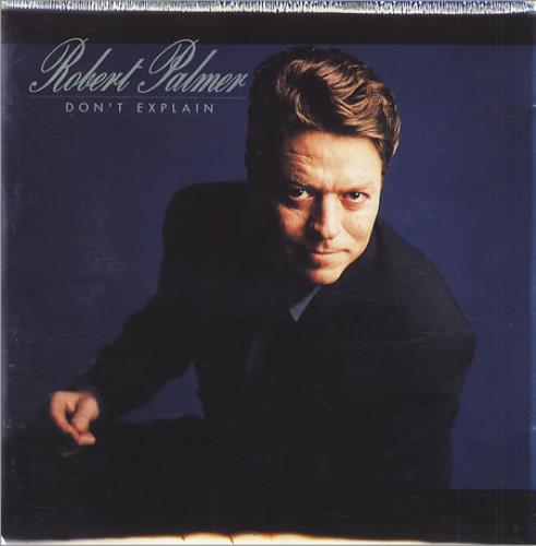 Robert Palmer Don't Explain CD album (CDLP) UK PLMCDDO277545