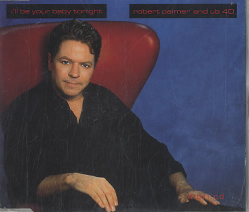 Robert Palmer I'll Be Your Baby Tonight CD single (CD5 / 5") German PLMC5IL90664