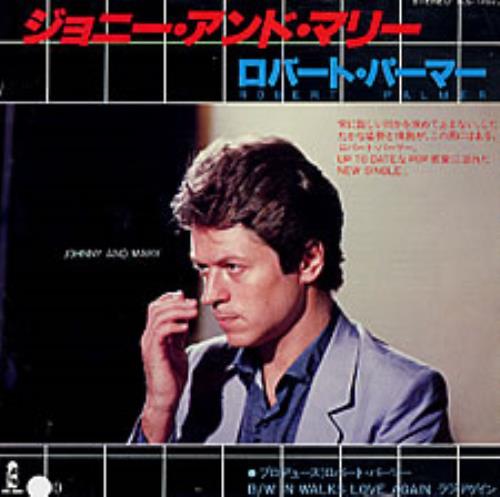 Robert Palmer Johnny And Mary 7" vinyl single (7 inch record / 45) Japanese PLM07JO225492