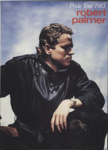 Robert Palmer Pride Tour 1983 + Ticket Stub tour programme UK PLMTRPR791250