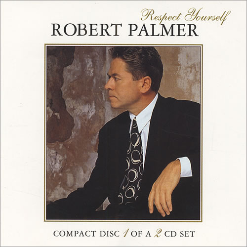 Robert Palmer Respect Yourself 2-CD single set (Double CD single) UK PLM2SRE430664