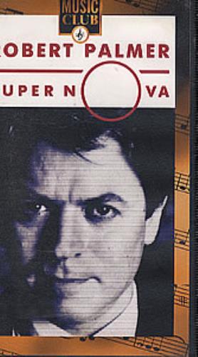 Robert Palmer Super Nova video (VHS or PAL or NTSC) UK PLMVISU197002