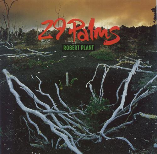 Robert Plant 29 Palms - Solid 7" vinyl single (7 inch record / 45) UK PLA07PA808610