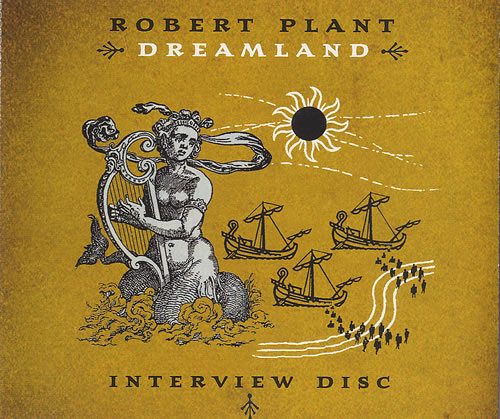 Robert Plant Dreamland Interview Disc CD album (CDLP) UK PLACDDR217399