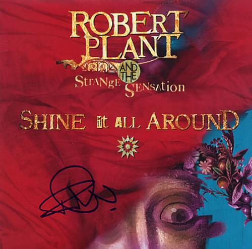 Robert Plant Shine It All Around - Autographed! 7" vinyl single (7 inch record / 45) UK PLA07SH330200