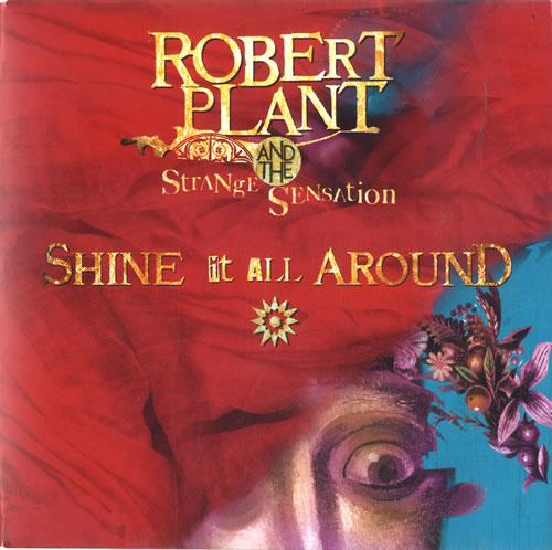 Robert Plant Shine It All Around 7" vinyl single (7 inch record / 45) UK PLA07SH322979