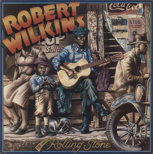 Robert Wilkins The Original Rolling Stone vinyl LP album (LP record) US 27BLPTH877407