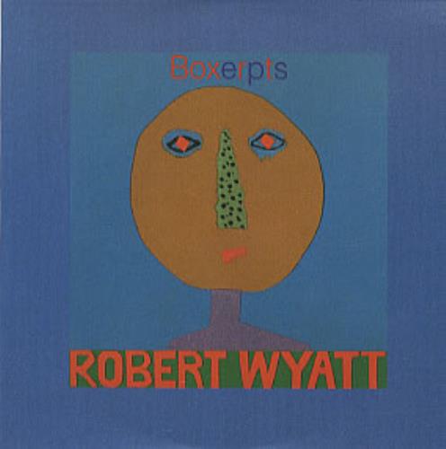 Robert Wyatt Boxerpts CD single (CD5 / 5") UK RWYC5BO159406