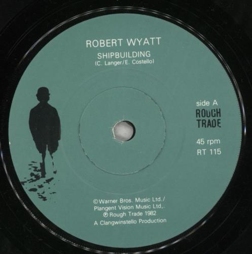 Robert Wyatt Shipbuilding - Rv1 P/S 7" vinyl single (7 inch record / 45) UK RWY07SH609709